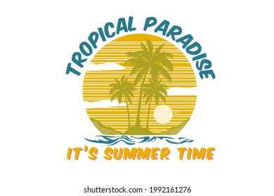 tropical paradise it's summer time design