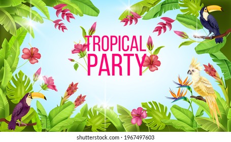 Tropical party jungle vector frame, toucan, exotic parrot, banana leaves, paradise flower, hibiscus background. Summer nature Hawaii holiday banner, floral Amazon design. Tropical party vacation flyer