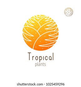 Tropical plant logo. Vector emblem herb element on isolated background. Abstract round badge for design of natural products, flower shop, cosmetics and ecology concepts, health, spa and yoga Center.