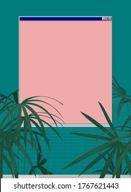 Tropical plant and vintage OS window, future classic - retro vibe / nostalgia feeling blank 80s 90s style template