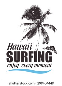  Tropical Print with Palm and Hibiscus for T-shirt. Hawaiian Banner for Surfing. Summer Travel Background.