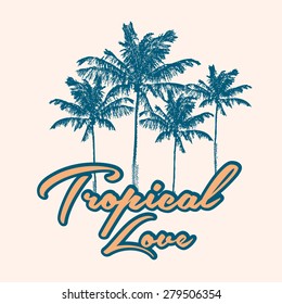 Tropical Print With Palm Tree And Slogan In Vector