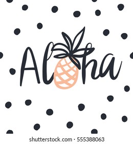 Tropical print for tee shirt with lettering Aloha. Cute pineapple on the white background with dots. Typographic design artwork. Hand drawn. Black, white and pink.