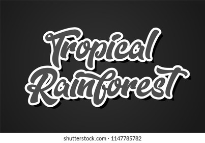tropical rainforest word hand writing text typography design with black and white color suitable for logo, banner or card design