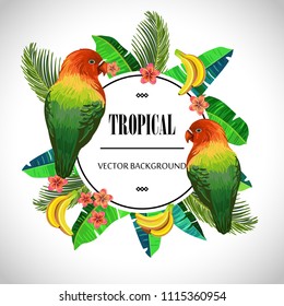 Tropical round composition. Bright colorful vector template. The lovebirds surrounded by tropical fruits and flowers.