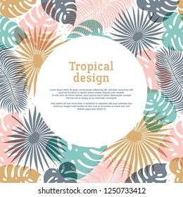 Tropical round shape frame in pastel colors with copy space. Summer tropical design with exotic palm leaves. Monstera, palm leaves. Exotic botanical template. Summer jungle design. Vector illustration