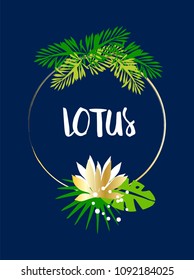 Tropical summer frame with palm leaves, golden lotus and text on dark background. Flat design. Vector card.