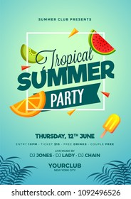 Tropical Summer Party, Poster, Banner or Flyer Design with Tropical Leaves and Seasonal Fruit Slices.