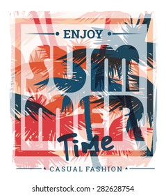 Tropical summer print with slogan for t-shirt graphic and other uses. Vector illustration.