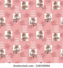 Tropical Summer Vibes , seamless pattern palm tree vector Illustration ,Design for fashion , fabric, textile, wallpaper, cover, web , wrapping and all prints 
