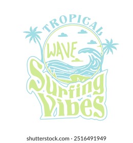 Tropical Surfing Vibes typography waves summer beach poster design