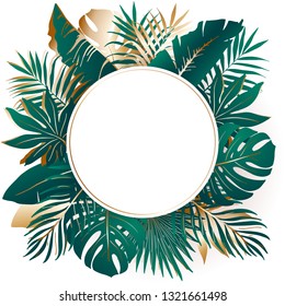 Tropical template. Round white frame with green and golden palm leaves, leaves of monstera and banana with copy space. Summer template for advertising, spa, design, party, poster, wedding, web. Vector