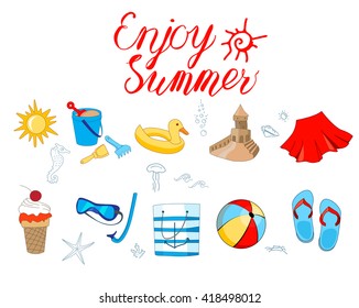 Tropical vacation, summer holidays, sea and beach. Pastime for children. Objects on white for summer design. Calligraphy  Enjoy summer.