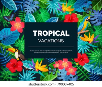 Tropical vacations background with colorful exotic blooming flowers butterflies toucans and black banner in middle flat vector illustration
