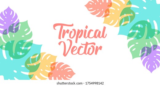 Ilustración del diseño de fondo del vector tropical. Hojas tropicales Ilustración de diseño plana Vector. Resumen Plantilla de diseño de fondo de verano tropical para banner, patrón, invitación, afiche, folleto.