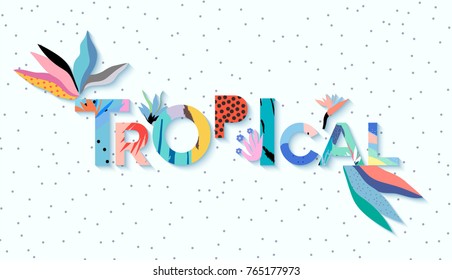 TROPICAL vector word. Floral header. Season creative art greeting poster with hand drawn textures