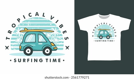 Tropical vibes car hand drawn illustration, vector ready for print on t-shirt and other uses.