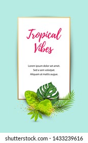 Tropical vibes. Green summer tropical background with exotic leaves and golden frame. Place for text. Vector illustration for flyer, invitation, ecological concept, wedding, web, announcement.