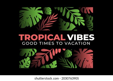 tropical vibes leaf retro vintage illustration
