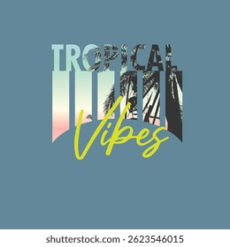 Tropical Vibes summer beach vector graphic design