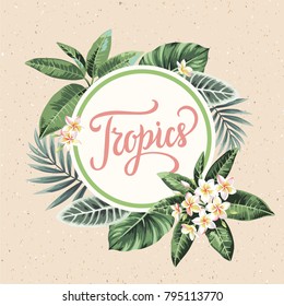 Tropical vintage Hawaiian flyer with palm leaves and exotic flowers. Round frame. Vector illustration.