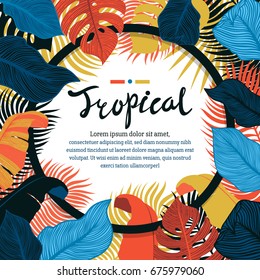 Tropical vivid leaf frame design. Summer tropical design with exotic palm leaves. Monstera, palm, banana leaves. Exotic botanical design. Summer jungle design. Hawaiian style. Vector illustration.