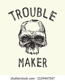 Trouble maker. Hand drawn. Element for your design. Vector illustration