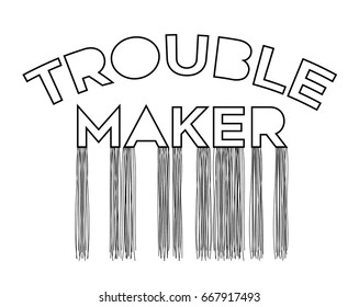 trouble maker typography