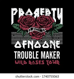 Trouble Maker Wild Roses Tour Abstract Red Roses Rock N´ Roll Vector For Poster Design Or Trendy T-shirt Design