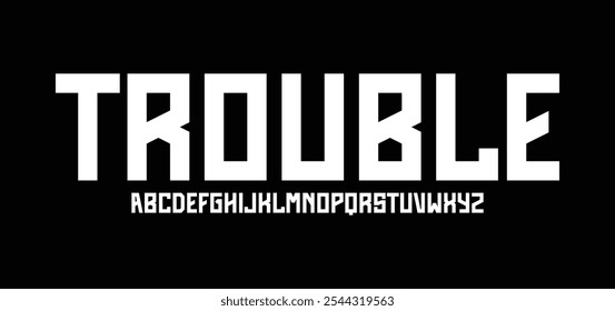 Trouble, Technology typography alphabet fonts with bold style. Vector illustration and tech font. Abstract minimal modern sport, simple, fashion, digital, future creative alphabet font.
