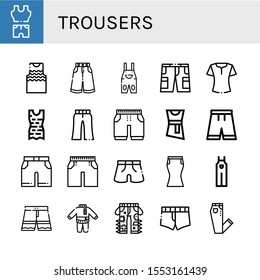 trousers simple icons set. Contains such icons as Clothes, Tanktop, Trousers, Overall, Shorts, Blouse, Short, Skirt, Jeans, can be used for web, mobile and logo