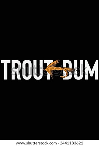 
Trout Bum eps cut file for cutting machine