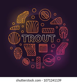 Trout round colored illustration. Vector creative symbol made with fish fillet, steak linear icons and word TROUT on dark background