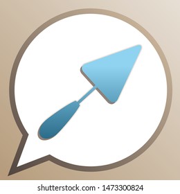 Trowel sign. Bright cerulean icon in white speech balloon at pale taupe background. Illustration.