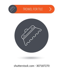 Trowel for tile icon. Spatula repair tool sign. Gray flat circle button. Orange button with arrow. Vector
