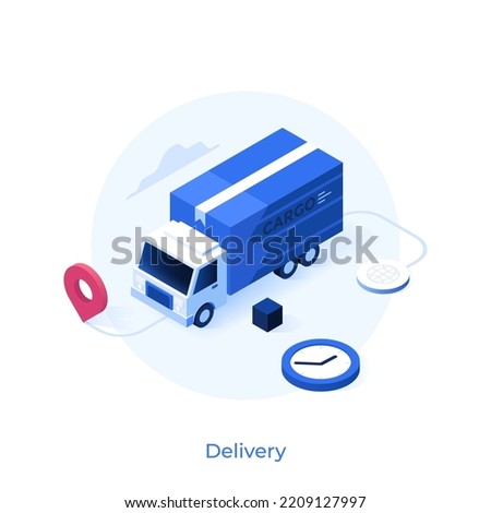 Truck, clock face and location mark. Concept of international delivery, cargo transportation, freight forwarding, global logistics services. Modern isometric vector illustration for banner, poster.