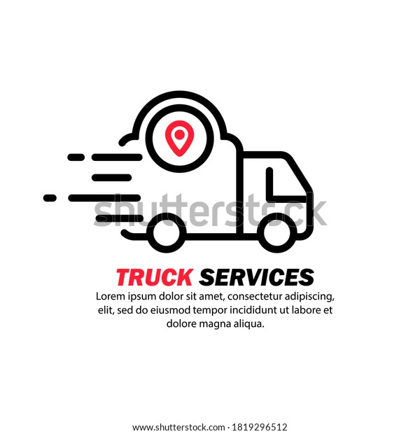 Truck\
delivery icon. Express relocation, transportation service. Location\
sign. Vector on isolated white background. EPS\
10