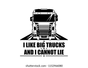 Truck Driver Funny Quote - Messages - Sticker - Ready for Print - Decal