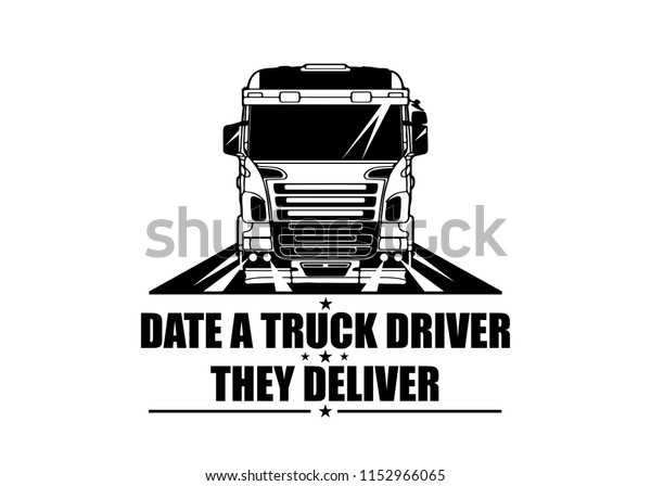 Truck Driver Funny Quote - Messages - Sticker -\
Ready for Print - Decal