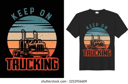 Truck Driver T-Shirt design. Bulk American Trucking Car, monster Truck Driver tee shirt. Funny Gifts T-Shirt design quotes with skull illustration vector templet for truck driver t-shirt design.