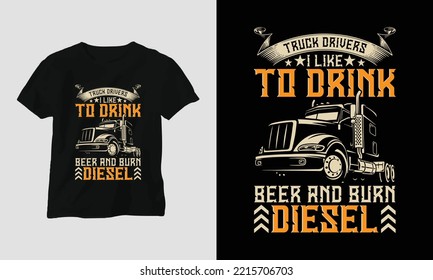 Truck Driver T-shirt Design Vintage Style with Truck