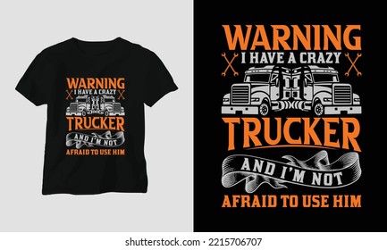 Truck Driver T-shirt Design Vintage Style with Truck