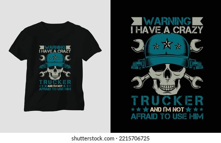 Truck Driver T-shirt Design Vintage Style with Truck and skull