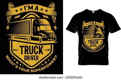 I'm A Truck Driver What's Your Superpower?