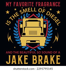 Truck driving typographyor graphics tshirt design 