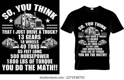 
Truck - Truck Lover - Trucker T-Shirt,  Truck Driving T-shirt Design, tracking papa ever typography t shirt. 