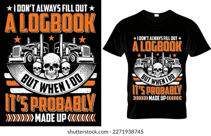 
Truck - Truck Lover - Trucker T-Shirt,  Truck Driving T-shirt Design, tracking papa ever typography t shirt. 