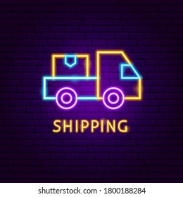 Truck Shipping Neon Label. Vector Illustration of Online Order Promotion.