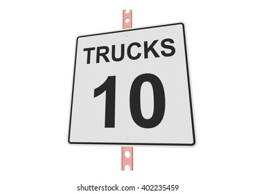 "Truck speed 10" - 3d illustration of roadsign isolated on white background
