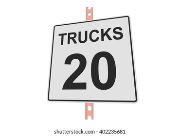 "Truck speed 20" - 3d illustration of roadsign isolated on white background